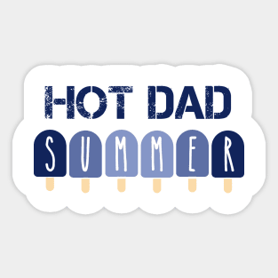 Hot Dad Summer Sticker